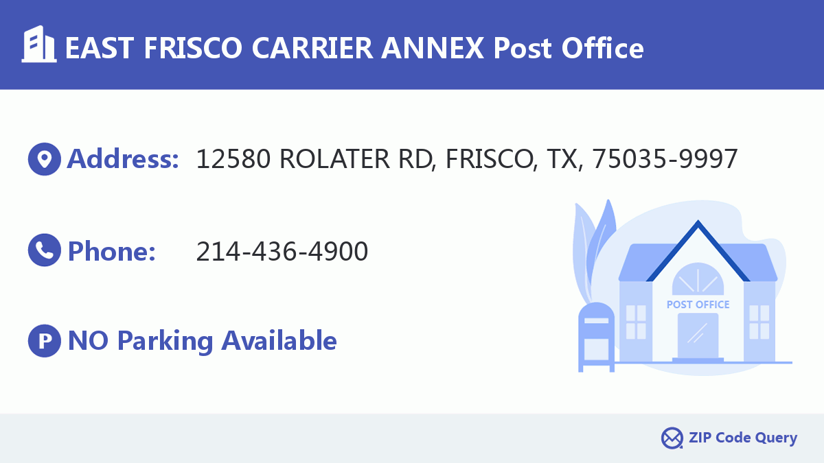 Post Office:EAST FRISCO CARRIER ANNEX
