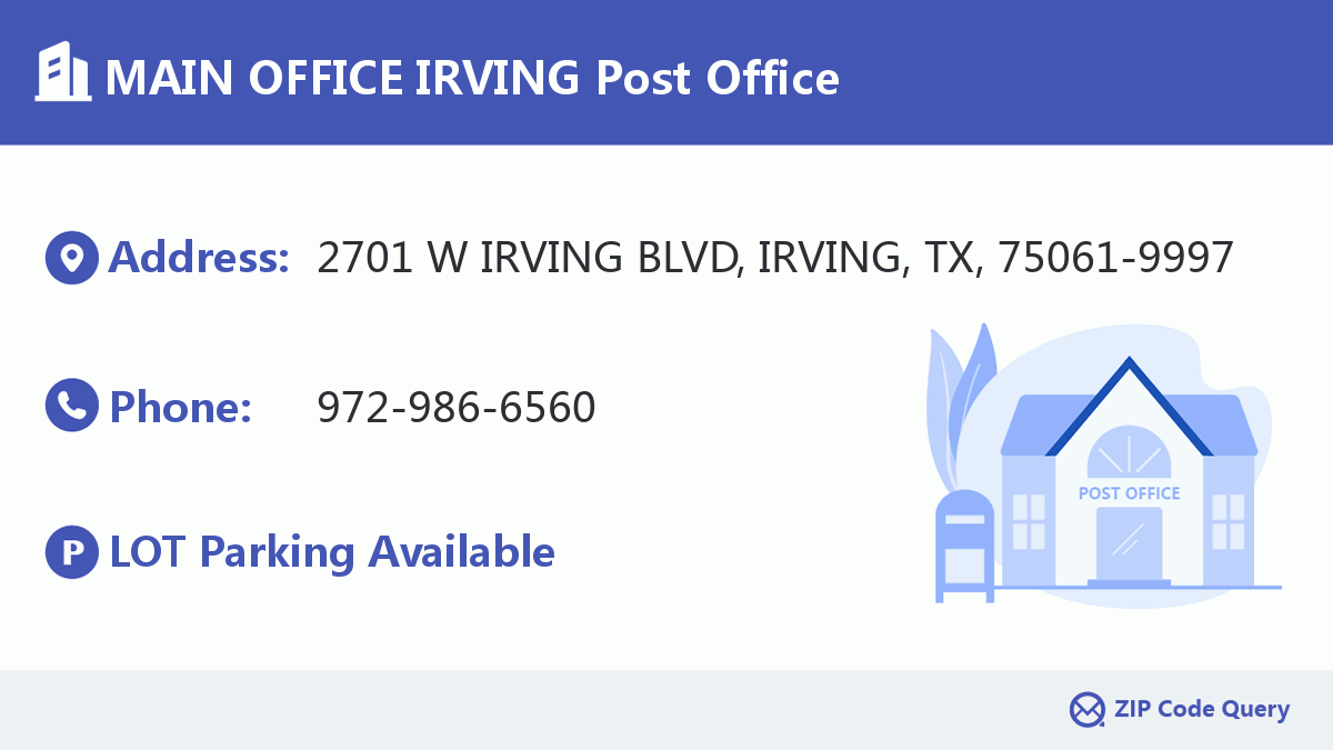 Post Office:MAIN OFFICE IRVING
